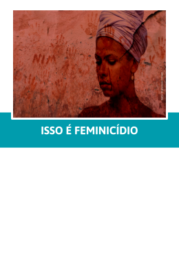 Não é crime passional, #issoéfeminicidio