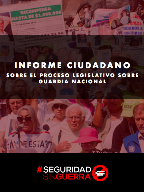 Informe Ciudadano sobre la Guardia Nacional