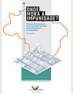 Capa da 2ª edição da pesquisa Onde Mora a Impunidade - 2019